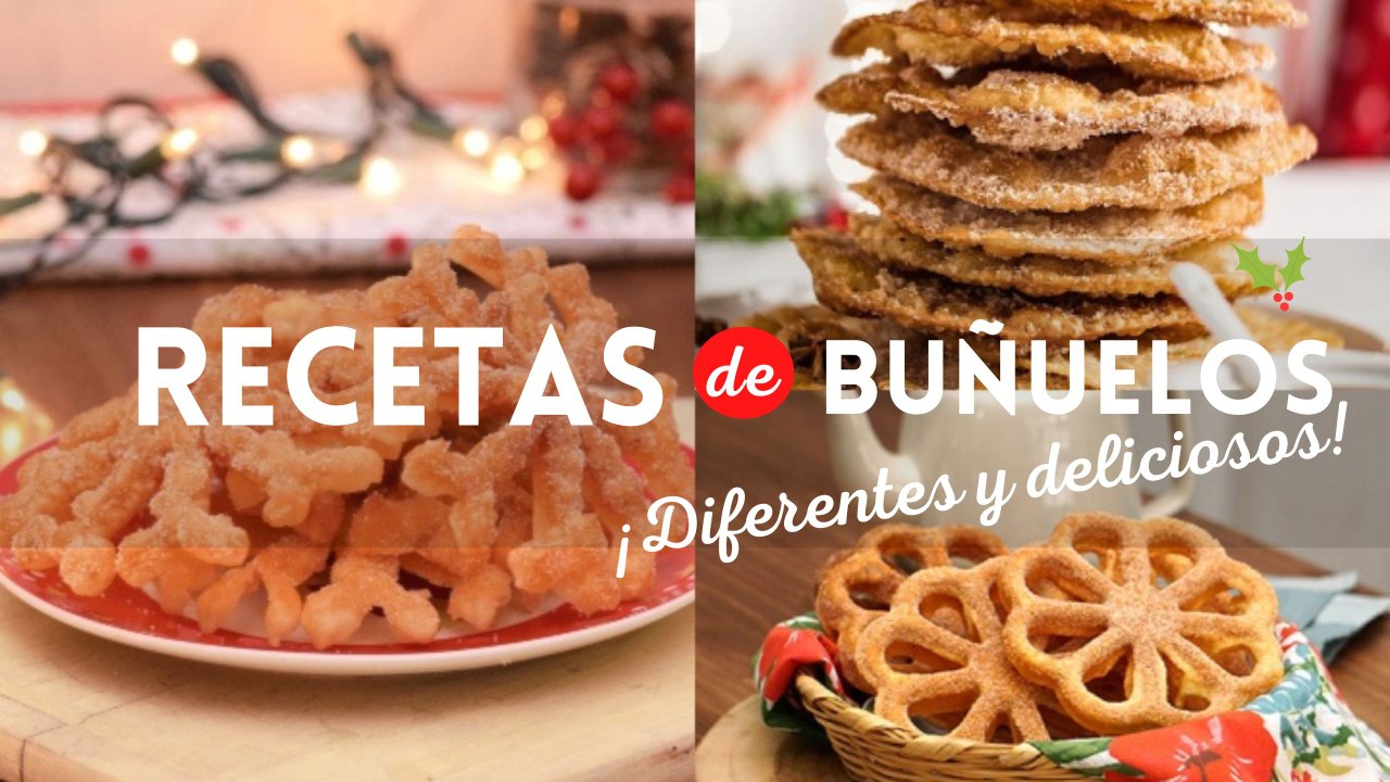 ¿Antojo de un postre? Checa 3 recetas diferentes de buñuelos