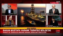 Bakan Varank'tan CNN Türk canlı yayınında CHP'ye 'doğalgaz keşfi' tepkisi