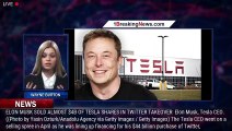 104005-mainElon Musk sells $3.58B worth of Tesla shares - 1breakingnews.com