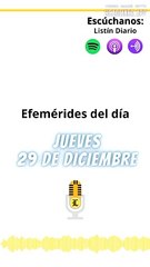 EFEMÉRIDES JUEVES 29 DE DICIEMBRE