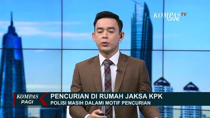 Cari Pelaku Pencurian Rumah Jaksa KPK, Polisi Periksa Sejumlah Saksi dan Rekaman CCTV!