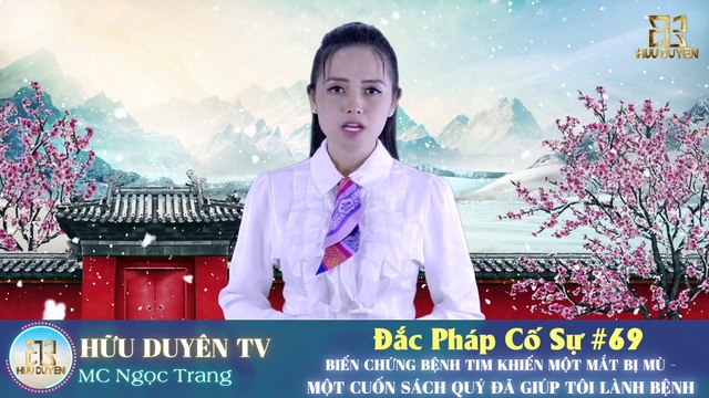 Biến chứng bệnh tim khiến một mắt bị mù, một cuốn sách quý đã giúp tôi lành bệnh