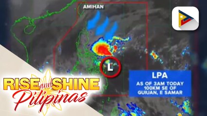 WEATHER INFO: LPA magdadala ng mga pag-ulan ngayong araw sa iba't ibang parte ng Pilipinas