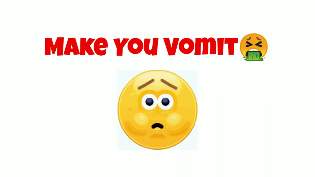 I will make you Vomit