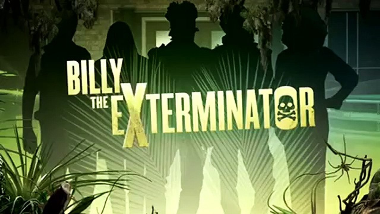 Billy the Exterminator - Se2 - Ep09 HD Watch HD Deutsch