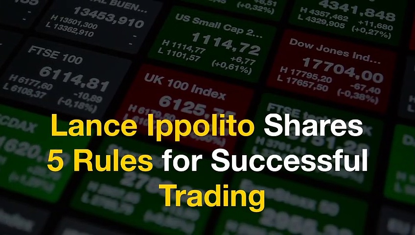 Lance Ippolito Shares 5 Rules for Successful Trading