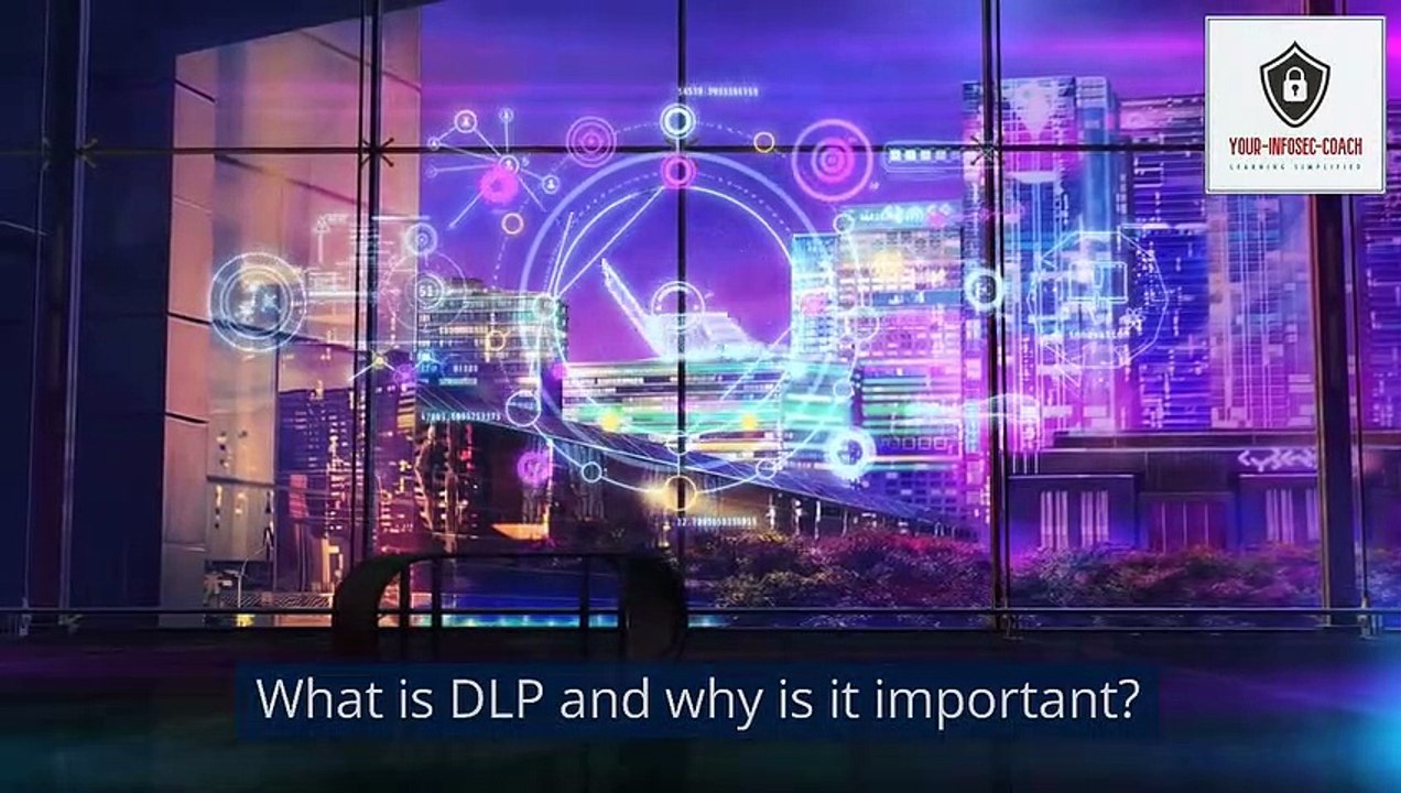 Data Loss Prevention (DLP)