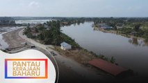 Banjir | 40 projek atasi banjir di Kelantan dan Terengganu