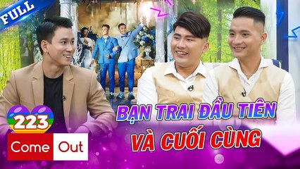 Come Out  BRAS 223  Lần đầu quen bạn trai come out đầy sóng gió kết thúc bằng lễ cưới đình đám