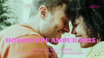 Horoscope amour 2023 : que réserve l'année pour chaque signe astrologique