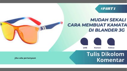 Mudah Sekali | Cara Membuat Kacamata 3G Di Blander | Tutorial Part1