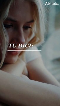 Quando tu dici: “Non lo posso fare”, Dio ti dice…