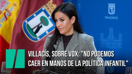 Villacís, sobre Vox: "No podemos caer en manos de la política infantil"