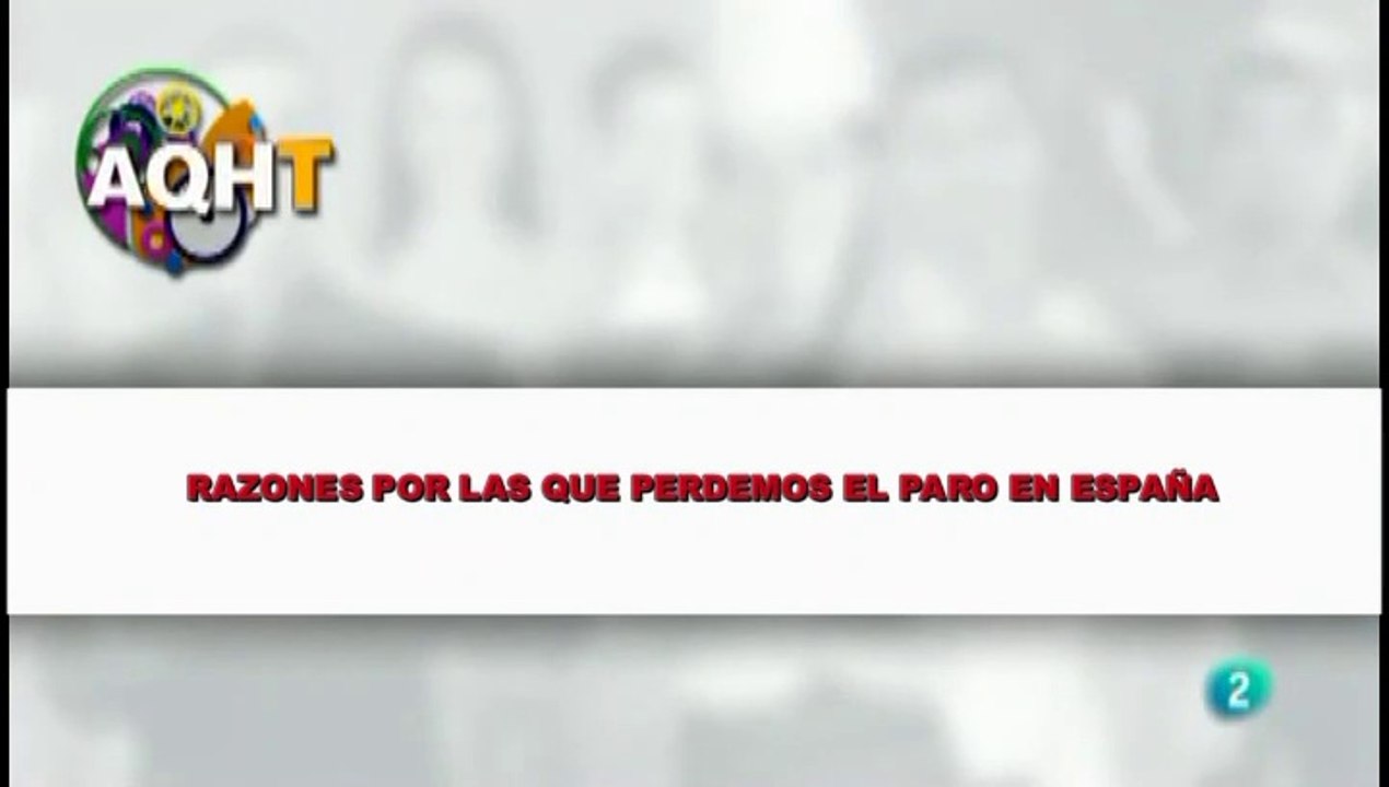 RAZONES POR LAS QUE PERDEMOS EL PARO EN ESPAÑA