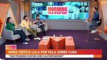 Moro critica Lula por defesa da ditadura cubana