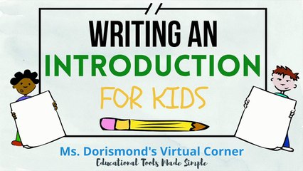 Writing an Introduction for Kids | How To Write a Story | Part 2