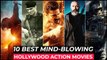 Top 10 Best Action Movies On Netflix, Amazon Prime, Hulu - Best Hollywood Action Movies 2022