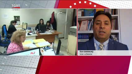 99 Öncesi SGK Girişi Olup Primi Olmayanlar Ne Yapmalı? İşte Kalem Kalem Açıklamalar - TGRT