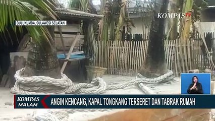 Kapal Tongkang Terseret  dan Tabrak Rumah Karena Arus dan Angin Laut Kencang