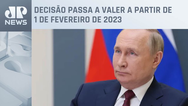 Rússia vai proibir venda de petróleo a países aliados da Ucrânia