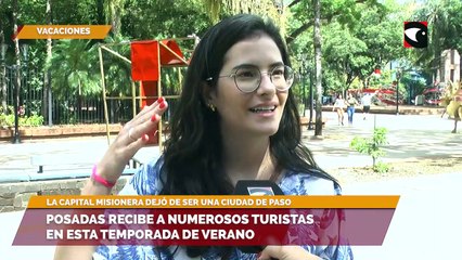 Posadas recibe a numerosos turistas en esta temporada de verano