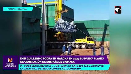Don Guillermo podrá en marcha en 2023 su nueva planta de generación de energía de biomasa