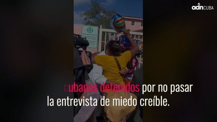 Liberan a cubanos detenidos por no pasar la entrevista de miedo creíble