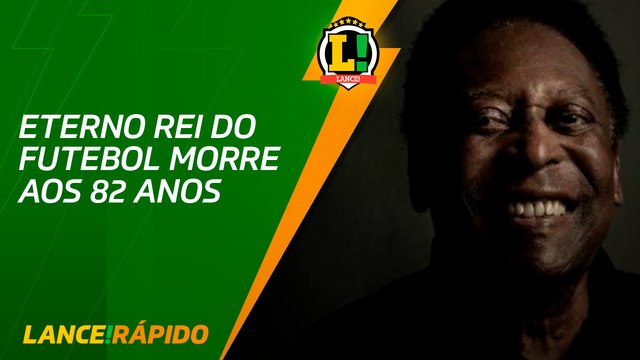 Eterno Rei do Futebol, Pelé morre aos 82 anos - LANCE! Rápido #shorts