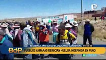 Puno: pueblos aymaras reinician huelga indefinida para exigir renuncia de Boluarte y cierre del Congreso
