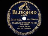 1940 Charlie Barnet Redskin Rhumba