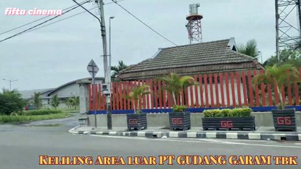 KELILING DI SEKITAR PABRIK ROKOK BESAR GUDANG GARAM DI KEDIRI