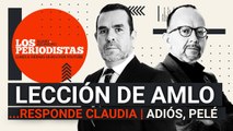 #EnVivo | #LosPeriodistas | Lección de AMLO, responde Claudia | ADIÓS, PELÉ | Justicia para Jorge