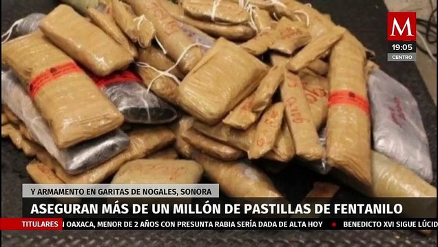 Decomisan más de un millón de pastillas de fentanilo y armamento en garitas de Nogales