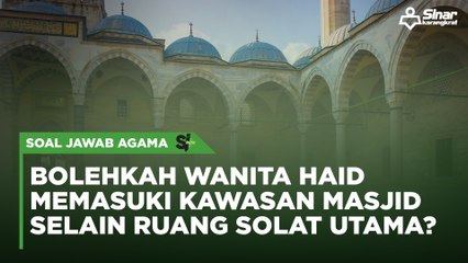 Bolehkan wanita haid memasuki kawasan masjid selain ruang solat utama?