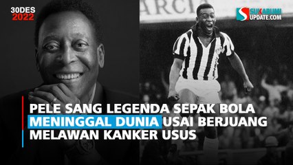 Pele Sang Legenda Sepak Bola Meninggal Dunia Usai Berjuang Melawan Kanker Usus