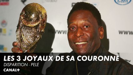 Les trois joyaux de sa couronne - Disparition Pelé