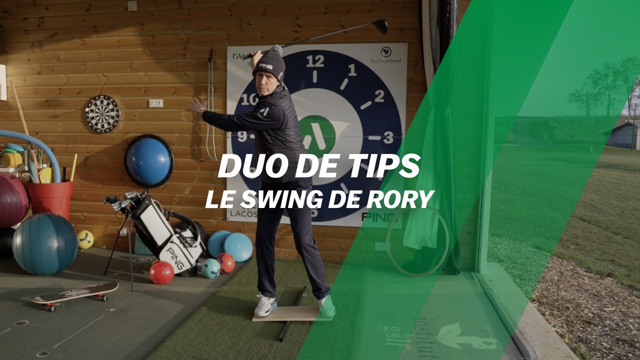 Duo de tips : Le swing de Rory