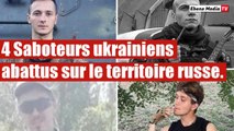 4 soldats ukrainiens envoyés par zelensky abattus sur le territoire russe.