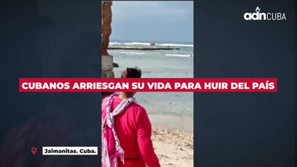 Cubanos arriesgan su vida para huir del país. Video tomado en Jaimaitas, Cuba.