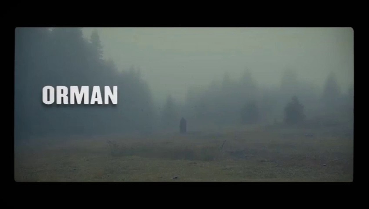 Orman | Fragman