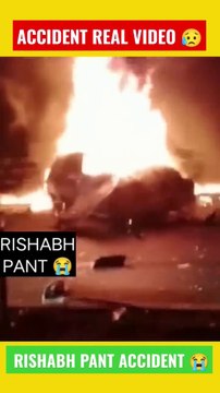 Rishabh Pant Accident Real Video , Rishabh Pant News Today, Rishabh Pant Ka Accident