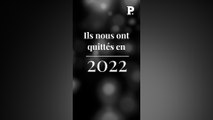 Ils nous ont quittés en 2022