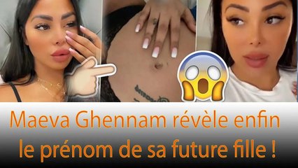 Maeva Ghennam rêve d'une famille heureuse. Elle a révélé le nom qu'elle donnera à sa future fille: ❗