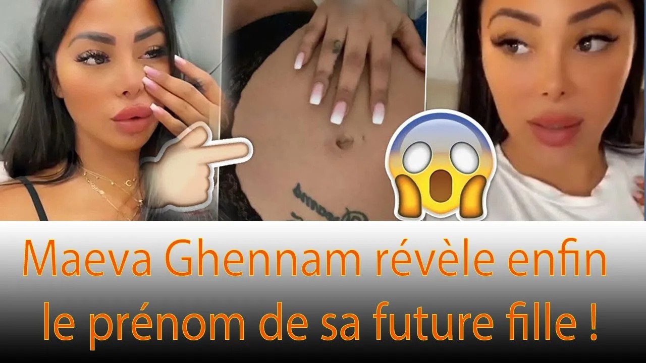 Maeva Ghennam rêve d'une famille heureuse. Elle a révélé le nom qu'elle donnera à sa future fille: ❗