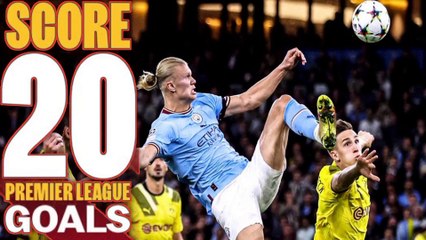 Erling Haaland | Score the best goal after Ronaldo