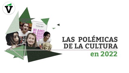 Las diez polémicas culturales de 2022