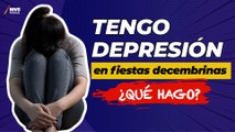 ¿Por qué la gente se deprime en las fiestas decembrinas?