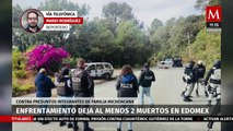 Enfrentamiento contra presuntos miembros de La Familia Michoacana deja dos muertos en Edomex