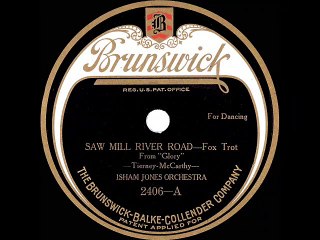 1923 Isham Jones Saw Mill River Road