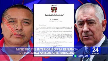 Ministro del Interior acepta renuncia de Abel Tarazona, asesor vinculado con "Gabinete en las sombras"